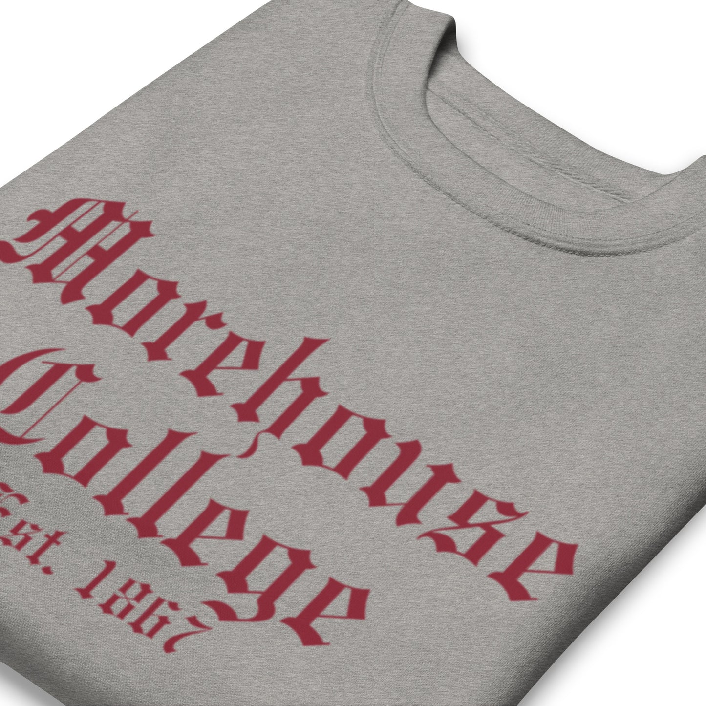 Morehouse College Premium Sweatshirt